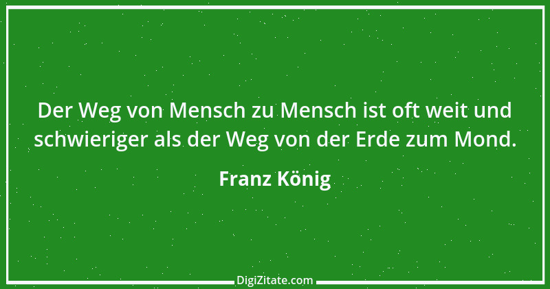 Zitat von Franz König 3