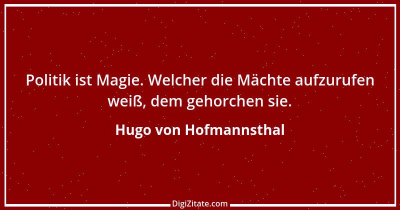 Zitat von Hugo von Hofmannsthal 33