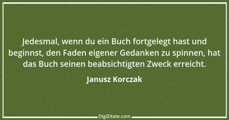 Zitat von Janusz Korczak 11