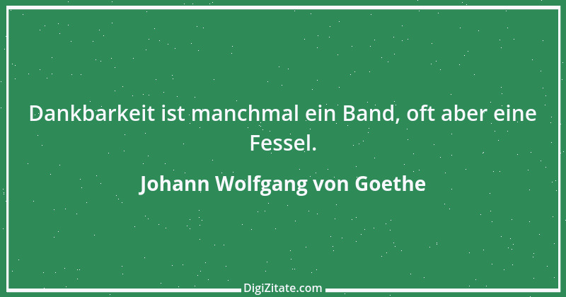 Zitat von Johann Wolfgang von Goethe 1894