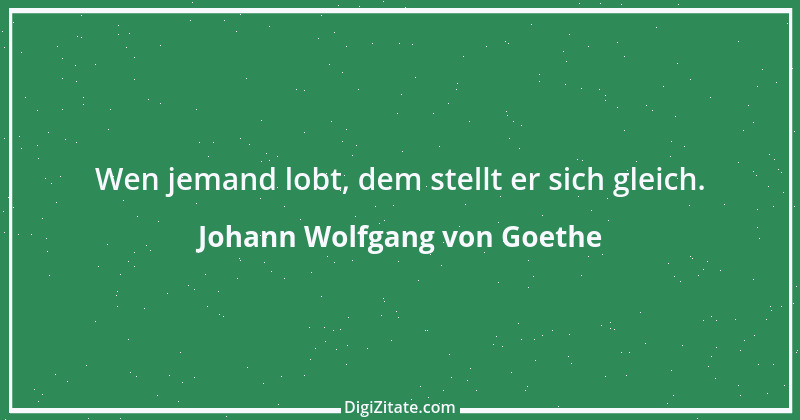 Zitat von Johann Wolfgang von Goethe 2894