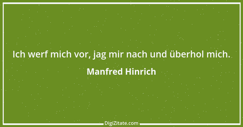 Zitat von Manfred Hinrich 1068