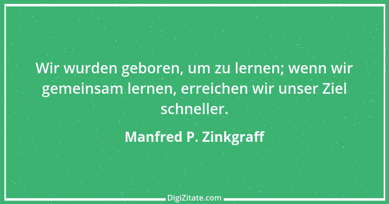 Zitat von Manfred P. Zinkgraff 1