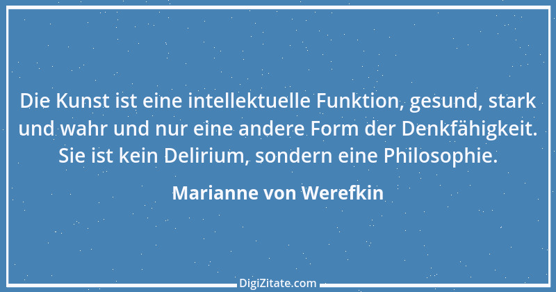 Zitat von Marianne von Werefkin 1