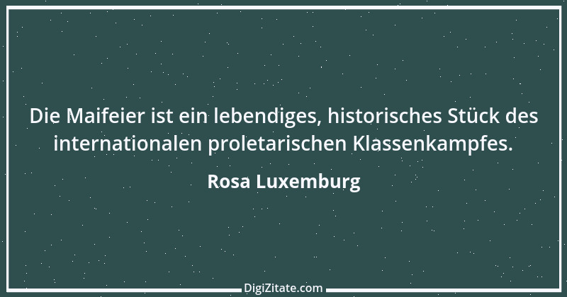 Zitat von Rosa Luxemburg 9