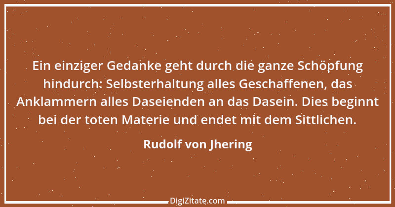 Zitat von Rudolf von Jhering 52