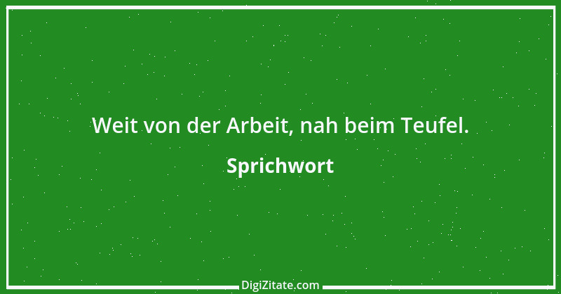 Zitat von Sprichwort 2886