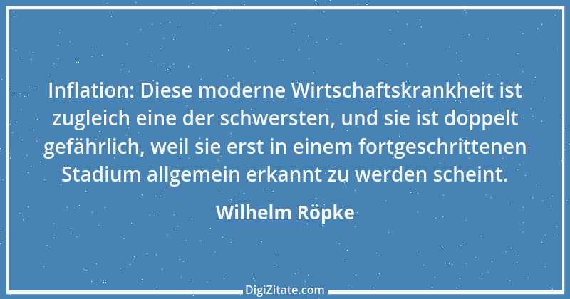 Zitat von Wilhelm Röpke 7