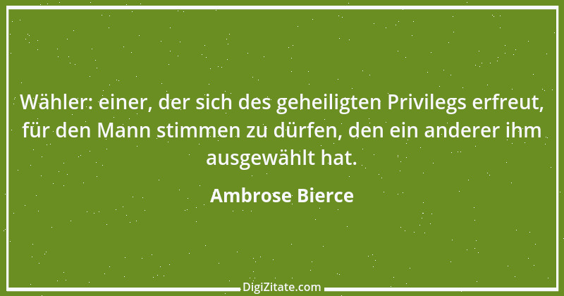 Zitat von Ambrose Bierce 125