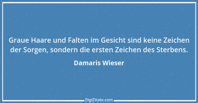 Zitat von Damaris Wieser 427