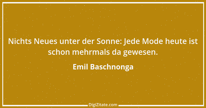 Zitat von Emil Baschnonga 291