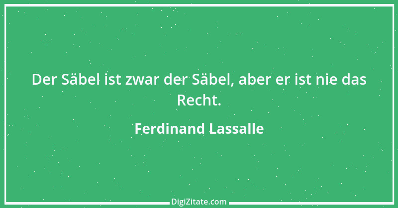 Zitat von Ferdinand Lassalle 10