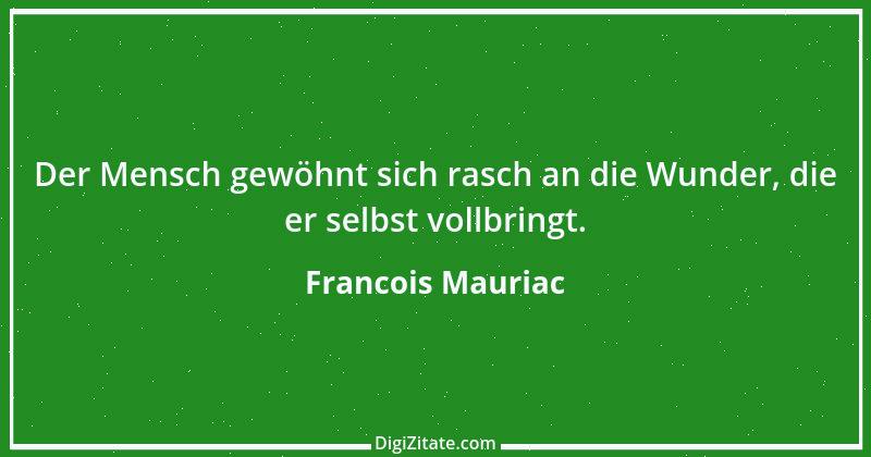 Zitat von Francois Mauriac 5