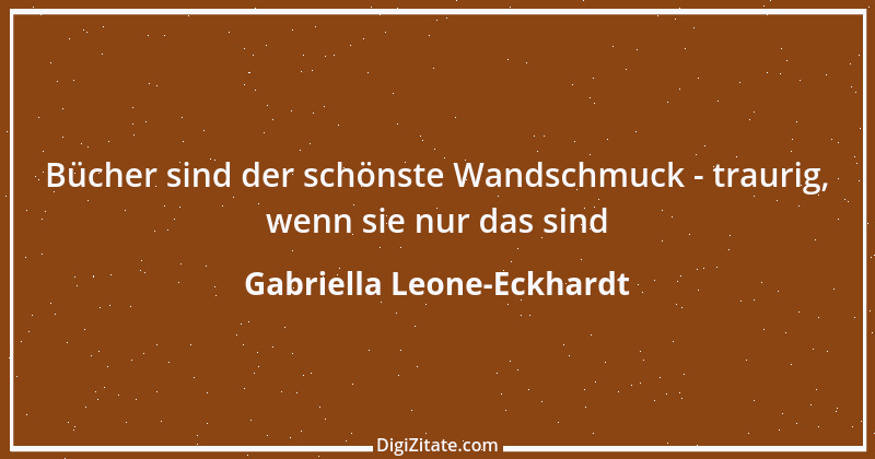 Zitat von Gabriella Leone-Eckhardt 4