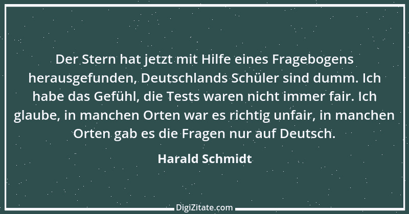 Zitat von Harald Schmidt 213