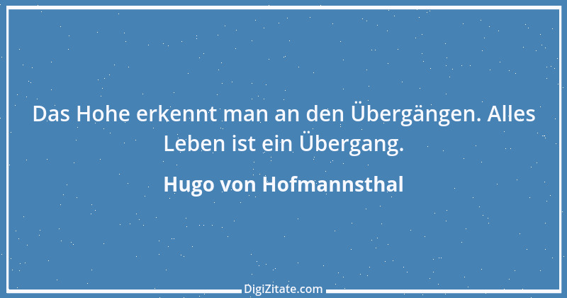 Zitat von Hugo von Hofmannsthal 34