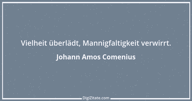 Zitat von Johann Amos Comenius 6