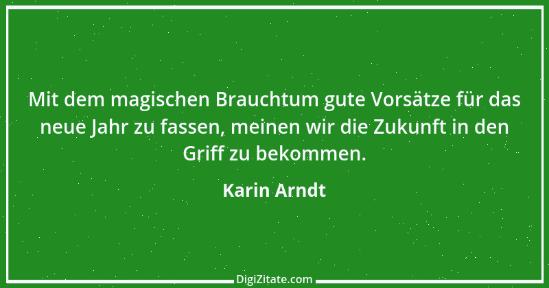 Zitat von Karin Arndt 1