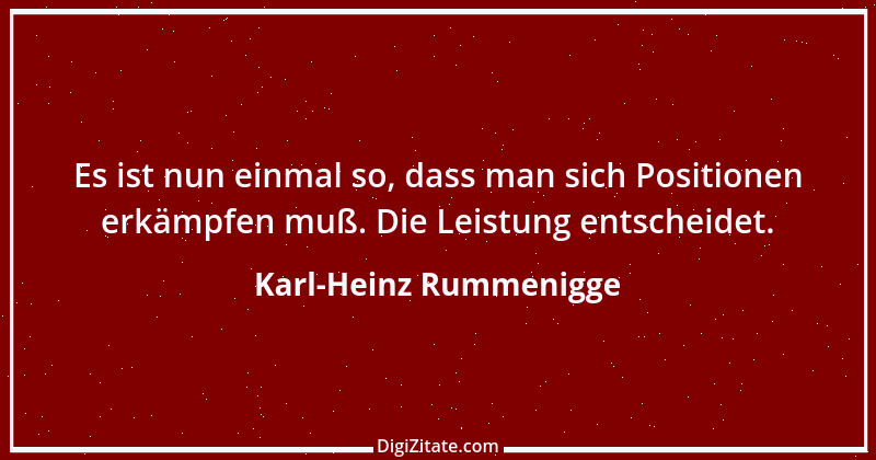 Zitat von Karl-Heinz Rummenigge 1