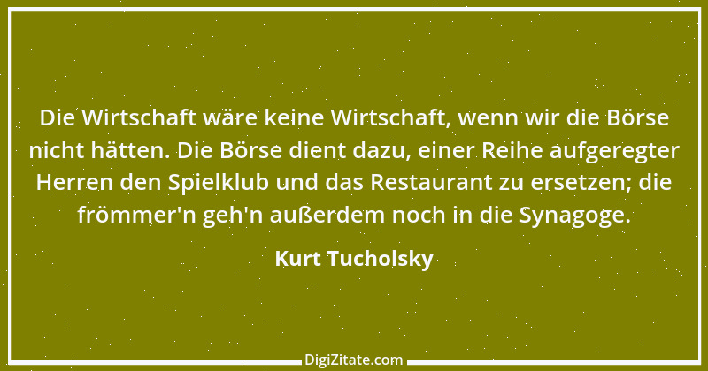 Zitat von Kurt Tucholsky 436