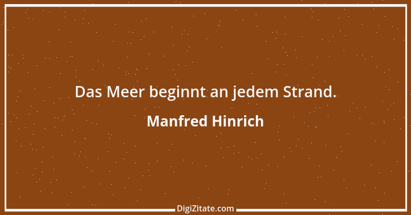 Zitat von Manfred Hinrich 2069