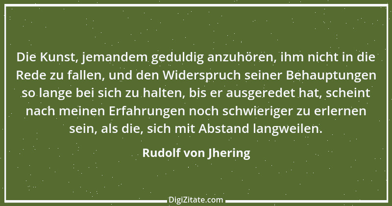 Zitat von Rudolf von Jhering 53