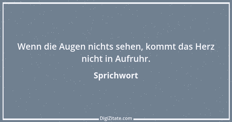 Zitat von Sprichwort 8887