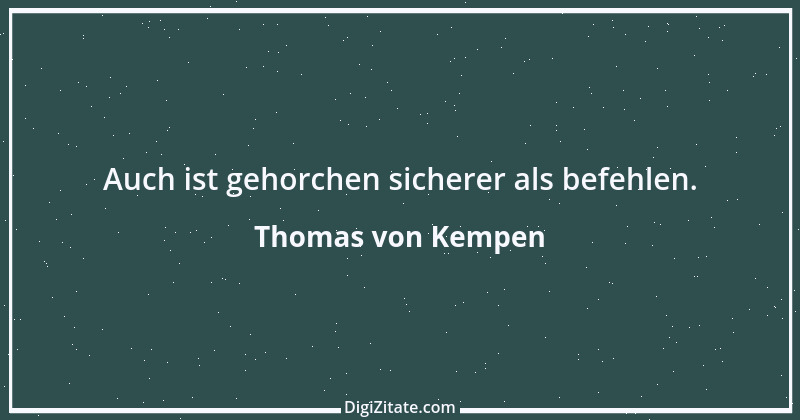 Zitat von Thomas von Kempen 57