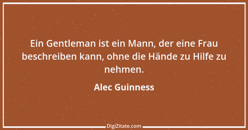 Zitat von Alec Guinness 9