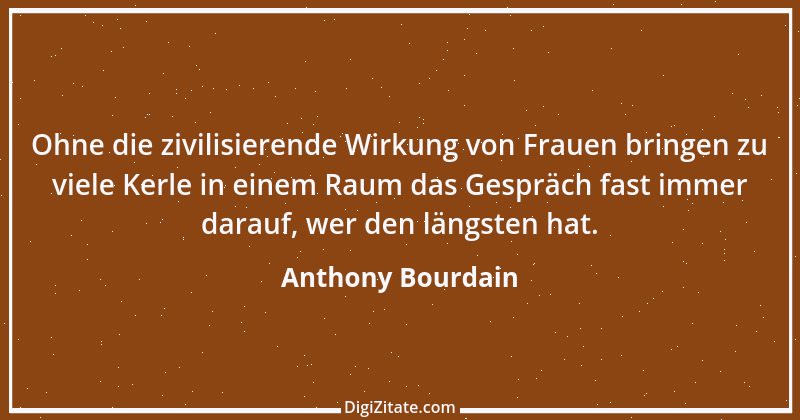 Zitat von Anthony Bourdain 2