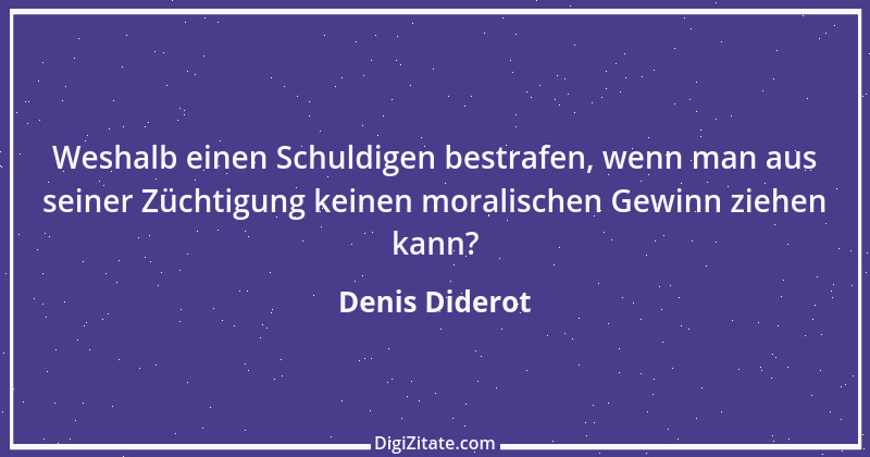 Zitat von Denis Diderot 187