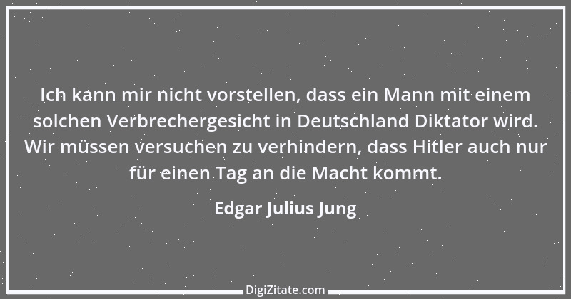 Zitat von Edgar Julius Jung 1