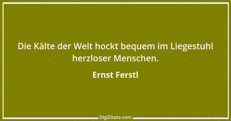 Zitat von Ernst Ferstl 184