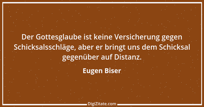 Zitat von Eugen Biser 1