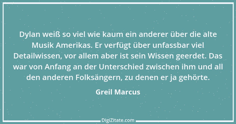 Zitat von Greil Marcus 1