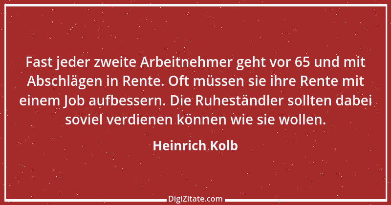 Zitat von Heinrich Kolb 3