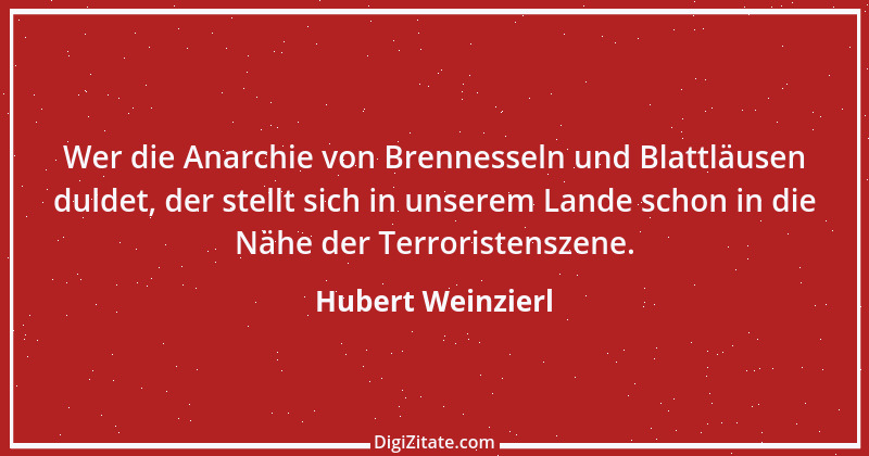 Zitat von Hubert Weinzierl 6