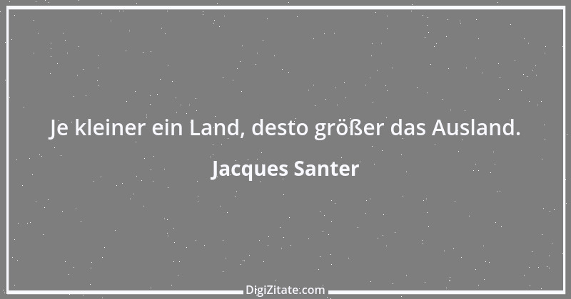 Zitat von Jacques Santer 1