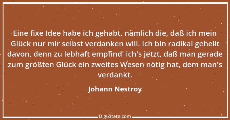 Zitat von Johann Nestroy 391