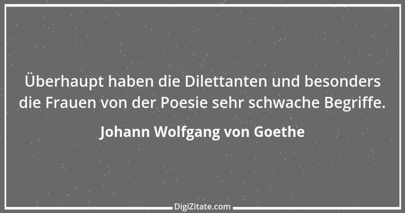 Zitat von Johann Wolfgang von Goethe 1743