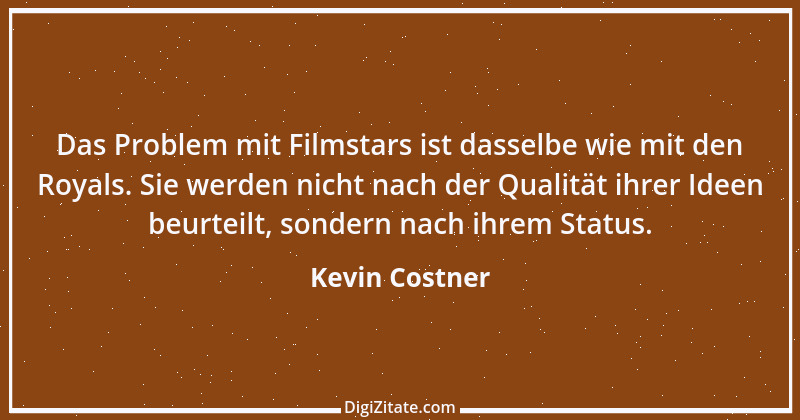 Zitat von Kevin Costner 5