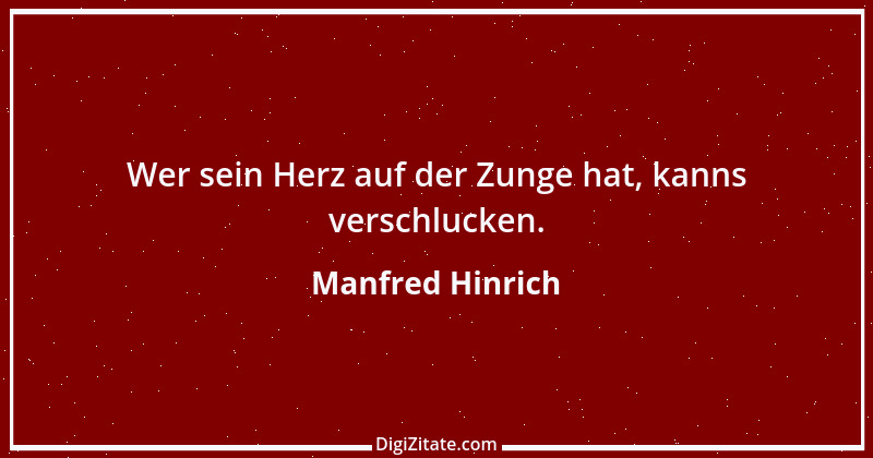 Zitat von Manfred Hinrich 917