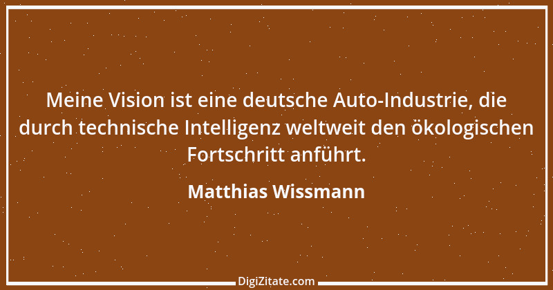 Zitat von Matthias Wissmann 24