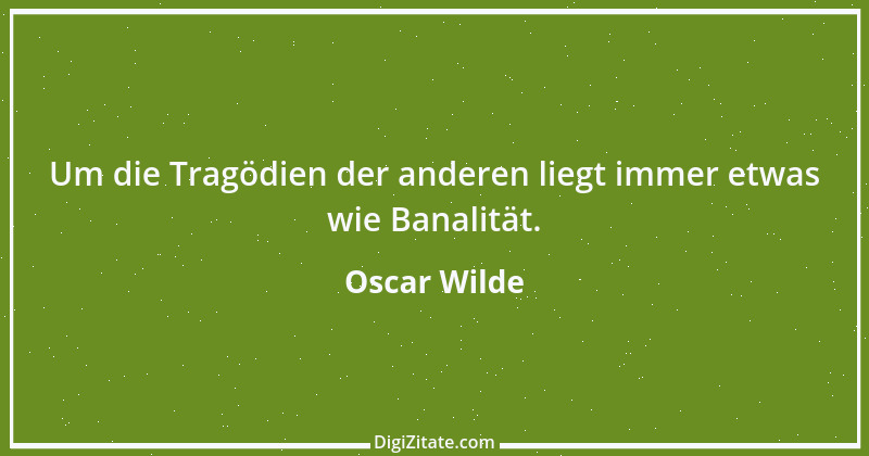 Zitat von Oscar Wilde 649