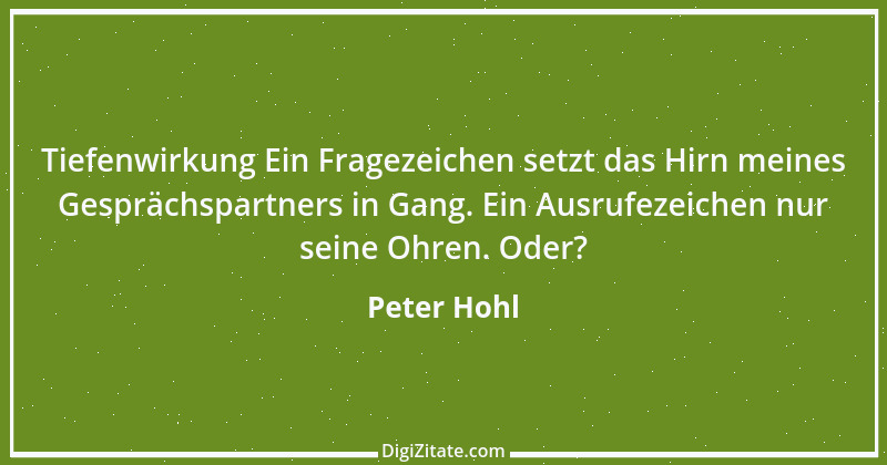 Zitat von Peter Hohl 126