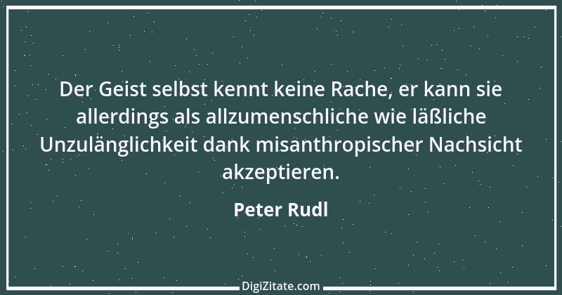 Zitat von Peter Rudl 17