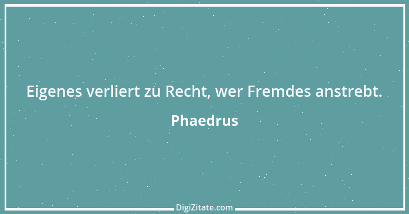 Zitat von Phaedrus 28