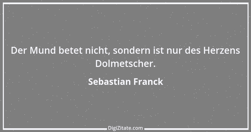 Zitat von Sebastian Franck 7