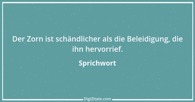 Zitat von Sprichwort 6735