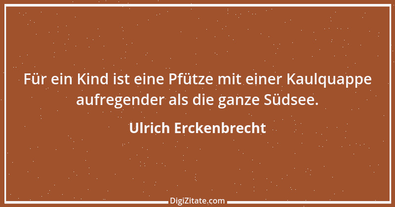 Zitat von Ulrich Erckenbrecht 246